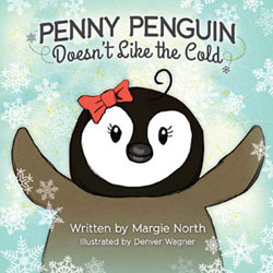 Penny Penguin Doesn't Like the Cold book cover