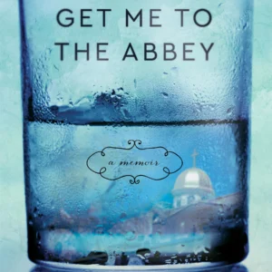 get me to the abbey book cover