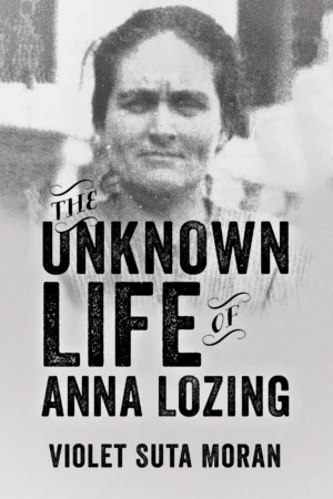 the unknown life of anna lozing book cover
